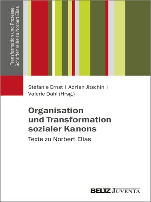 cover image of Organisation und Transformation sozialer Kanons
